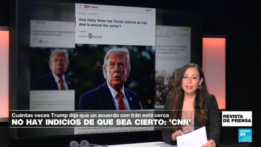 WORLD NEWS: How many times did Trump say that an agreement with Iran was around the corner?: 'CNN' - Press review 2 ES 20260609 081450 082306 CS