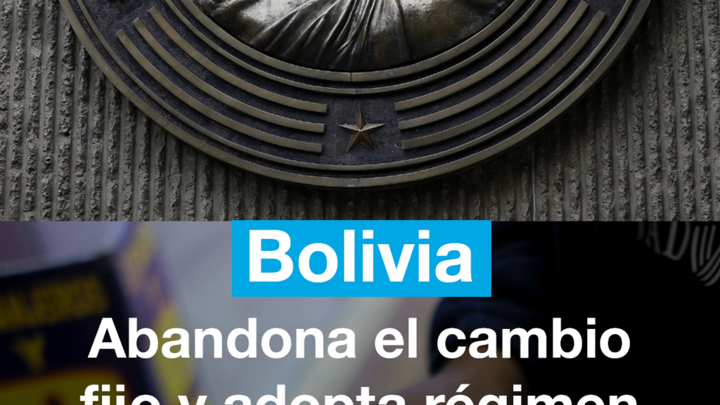 JUST IN: Bolivia: abandons the fixed exchange rate and adopts the flexible regime 2 WWW